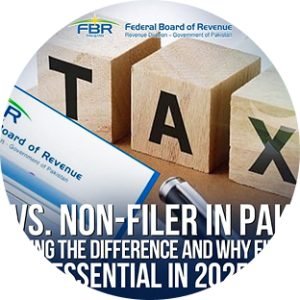 Pakistan’s Filer vs Non-Filer Divide: A Tax Policy Outlier